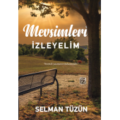 Mevsimleri İzleyelim - Selman Tüzün - 1