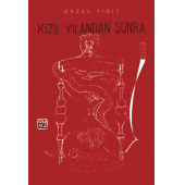 Kızıl Yılandan Sonra - GAZEL YİĞİT - 1