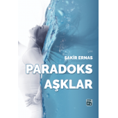 Paradoks Aşklar - Şakir Ernas - 1