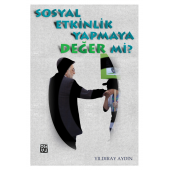 Sosyal Etkinlik Yapmaya Değer mi? - Yıldıray Aydın - 1