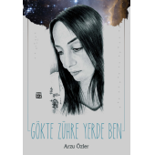 Gökte Zühre Yerde Ben - Arzu Özler - 1