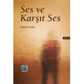 Ses ve Karşıt Ses - Semra Saraç - 1