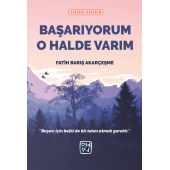 Başarıyorum O Halde Varım - Fatih Barış Akarçeşme - 1