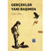 Gerçekler Yanı Başımda - Aynur Gökçe - 1