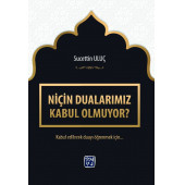 NİÇİN DUALARIMIZ KABUL OLMUYOR? - SUCETTİN ULUÇ - 1