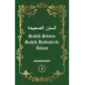 SAHİH HADİSLERLE İSLAM (SAHİH SÜNEN) 1. CİLT - Hasan Kanat - 1