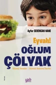 Eyvah! Oğlum Çölyak - 1