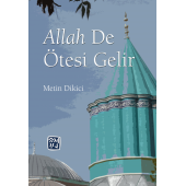 ALLAH DE ÖTESİ GELİR - METİN DİKİCİ - 1