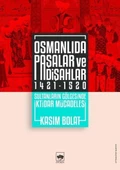 Osmanlıda Paşalar ve Padişahlar 1421-1520 - 1