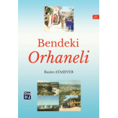 BENDEKİ ORHANELİ - RASİM ATASEVER - 1