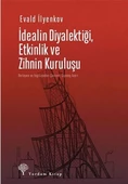 İdealin Diyalektiği Etkinlik ve Zihnin Kuruluşu - 1