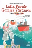 Lafla Peynir Gemisi Yürümez - 1