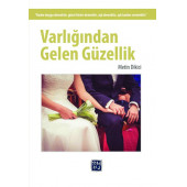 VARLIĞINDAN GELEN GÜZELLİK - METİN DİKİCİ - 1