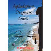 Ağladığımı Duymuş Gibi - Cevat Yılmaz - 1