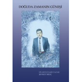 DOĞUDA ZAMANIN GÜNEŞİ - Şevket Kılıç - 1