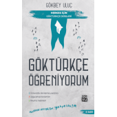 Göktürkçe Öğreniyorum - Herkes İçin Göktürkçe Dersleri - Gökbey Uluç - 1