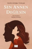 Sen Annen Değilsin - 1