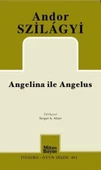 Angelina ile Angelus - 1