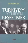 Türkiye'yi Yeniden Keşfetmek - 1