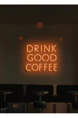 Twins Led Aydınlatma DRINK GOOD COFFEE Yazılı Neon Tabela - 1