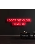 Twins Led Aydınlatma I DON'T GET OLDER I LEVEL UP Yazılı Neon Tabela - 1