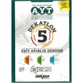 Ankara Yayıncılık AYT Eşit Ağırlık 5 Dekatlon Deneme - 1