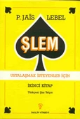 Şlem - Ustalaşmak İsteyenler İçin - 1