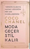 Coco Chanel - Moda Geçer Stil Kalır - 1