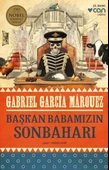 Başkan Babamızın Sonbaharı - 1