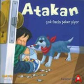 Atakan Çok Fazla Şeker Yiyor (Ciltsiz) - 1