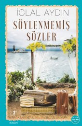 SÖYLENMEMİŞ SÖZLER - ARTEMİS YAYINLARI - 1