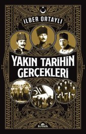 YAKIN TARİHİN GERÇEKLERİ - KRONİK KİTAP - 1