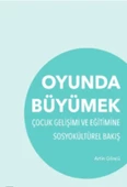 Oyunda Büyümek - 1