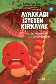 Hayvanlar Aleminden Masallar 2-Ayakkabı İsteyen Kırkayak - 1
