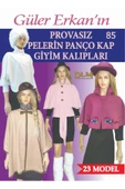 Güler Erkan Provasız Pelerin Panço Kap Giyim Kalıpları No:85 - 1