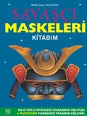 Savaşçı Maskeleri Kitabım - 1