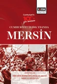 Cumhurıyet’In 100. Yılında Mersın - 1