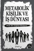 Metabolik Kişilik ve İş Dünyası - 1