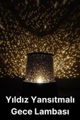 Premium Işık Yansıtmalı Yıldız Projeksiyon Gece Lambası Masa Üstü Pilli ve Usb Tavan Duvar Ambiyans thumbnail 1
