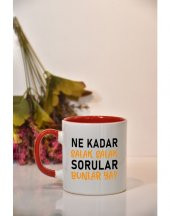 Ne Kadar Salak Salak Sorular Bunlar Ya Baskılı Kupa Bardak - 2