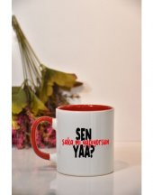 Sen Şaka mı Yapıyorsun Yaa? Baskılı Kupa Bardak - 2