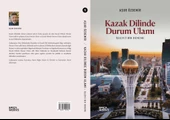 Kazak Dilinde Durum Ulamı - Aşur Özdemir - 2