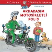Dünyayı Öğreniyorum Arkadaşım Motosikletli Polis - 1