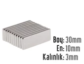 Neodyum Mıknatıs Köşeli  30x10mm , Kalınlık 3 mm ( 1 Adet) - 1