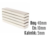 Neodyum Mıknatıs Köşeli  40x10mm , Kalınlık 5 mm ( 1 Adet) - 1