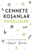 Cennete Koşanlar Engelliler AHMET BULUT - 1