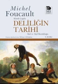 Deliliğin Tarihi - Michel Foucault - 1