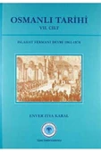 CALRADİA Osmanlı Tarihi 7. Cilt Islahat Fermanı Devri (1861- 1876) - 1