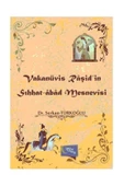Gece Kitaplığı Vakanüvis Raşid'in Sıhhat-abad Mesnevisi - 1