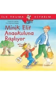 TÜRKİYE İŞ BANKASI KÜLTÜR YAYINLARI Minik Elif Anaokuluna Başlıyor / Ilk Okuma Kitabım - 1